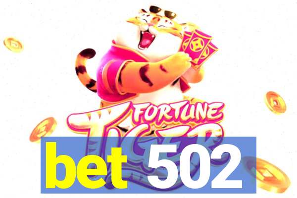 bet 502